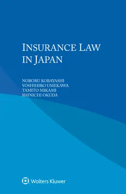 Legea asigurărilor în Japonia - Insurance Law in Japan