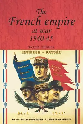 Imperiul francez în război, 1940-1945 - The French Empire at War, 1940-1945