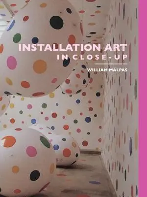 Arta instalațiilor în prim-plan - Installation Art in Close-Up
