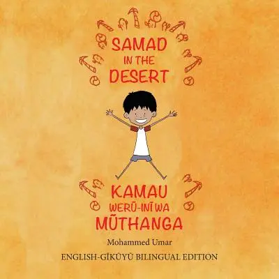 Samad în deșert: English - Gikuyu Bilingual Edition - Samad in the Desert: English - Gikuyu Bilingual Edition