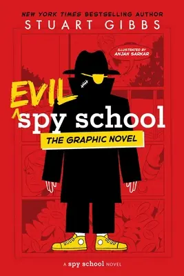 Evil Spy School romanul grafic - Evil Spy School the Graphic Novel
