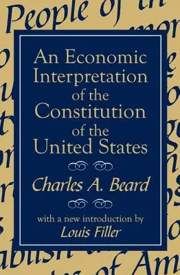 O interpretare economică a Constituției Statelor Unite - An Economic Interpretation of the Constitution of the United States