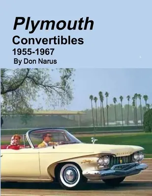 Cabriolete Plymouth 1955-1967 - Plymouth Convertibles 1955-1967