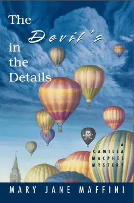 Diavolul e în detalii: Un mister Camilla MacPhee - The Devil's in the Details: A Camilla MacPhee Mystery