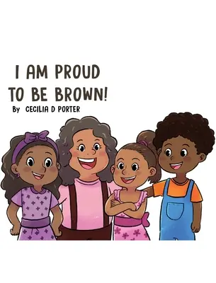 Sunt mândru că sunt brunet! - I Am Proud to Be Brown!