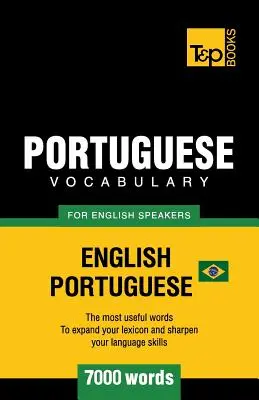 Vocabular portughez pentru vorbitorii de engleză - engleză-portugheză - 7000 de cuvinte: Portugheză braziliană - Portuguese vocabulary for English speakers - English-Portuguese - 7000 words: Brazilian Portuguese