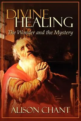 Vindecarea divină - Divine Healing