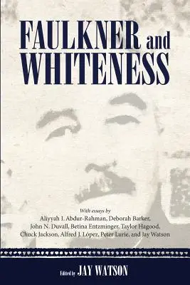 Faulkner și albeața - Faulkner and Whiteness