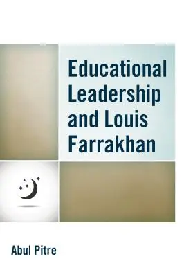 Leadership educațional și Louis Farrakhan - Educational Leadership and Louis Farrakhan