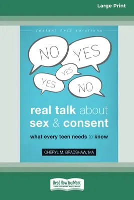 Real Talk despre sex și consimțământ: Ce trebuie să știe fiecare adolescent [16pt Large Print Edition] - Real Talk About Sex and Consent: What Every Teen Needs to Know [16pt Large Print Edition]