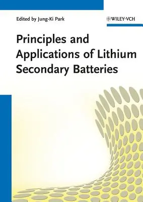 Principii și aplicații ale bateriilor secundare cu litiu - Principles and Applications of Lithium Secondary Batteries