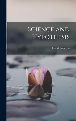 Știință și Ipoteză - Science and Hypothesis