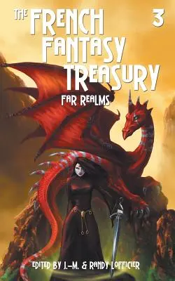 Tezaurul fantastic francez (volumul 3) - The French Fantasy Treasury (Volume 3)