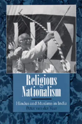 Naționalismul religios: hinduși și musulmani în India - Religious Nationalism: Hindus and Muslims in India