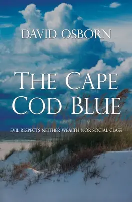Albastrul Cape Cod - The Cape Cod Blue