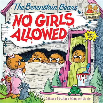 Ursuleții Berenstain și fetele nu au voie - The Berenstain Bears No Girls Allowed