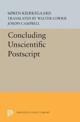 Post-scriptum final neștiințific - Concluding Unscientific PostScript