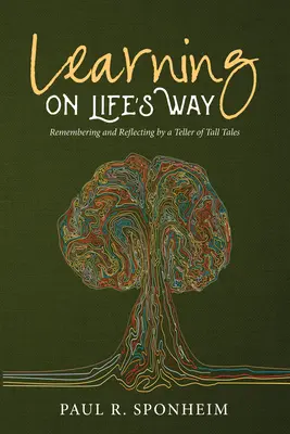 Learning on Life's Way