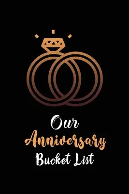 Lista noastră de aniversare Bucket List: Lista celor 100 de lucruri aventuroase de cuplu pe care vrem să le facem înainte de următoarea noastră aniversare, inclusiv ce trebuie și ce nu trebuie să facem - Our Anniversary Bucket List: Couples 100 adventurous thing list we want to do before our next anniversary including do and don'ts