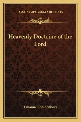 Doctrina cerească a Domnului - Heavenly Doctrine of the Lord