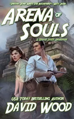 Arena de suflete: O aventură Brock Stone - Arena of Souls: A Brock Stone Adventure