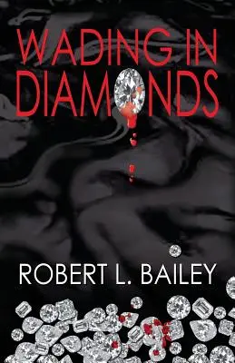 Înotând în diamante - Wading in Diamonds