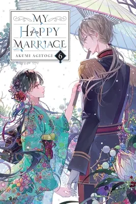 Căsătoria mea fericită, Vol. 6 (Light Novel) - My Happy Marriage, Vol. 6 (Light Novel)