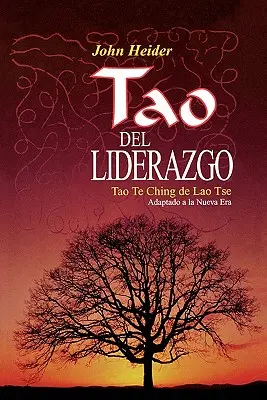 Tao-ul conducerii - The Tao of Leadership