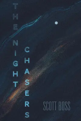 Urmăritorii nopții - The Night Chasers