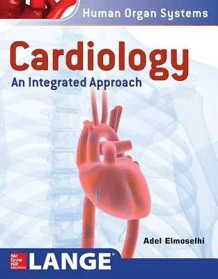 Cardiologie: O abordare integrată - Cardiology: An Integrated Approach