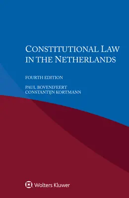 Dreptul constituțional în Țările de Jos - Constitutional Law in the Netherlands