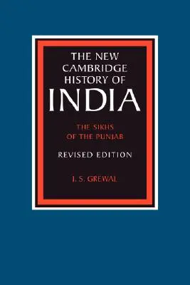 Sikhii din Punjab: India de Est 1740 1828 - The Sikhs of the Punjab: Eastern India 1740 1828