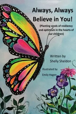 Întotdeauna, întotdeauna cred în tine! - Always, Always Believe in You!
