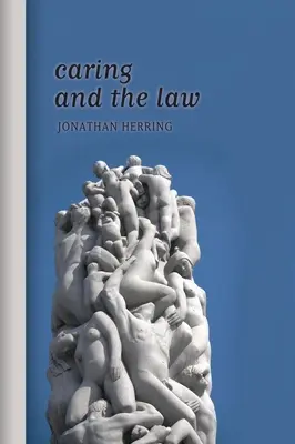 Grija și legea - Caring and the Law