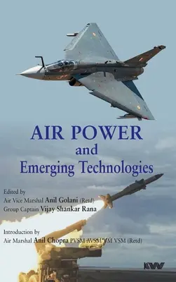 Puterea aeriană și tehnologiile emergente - Air Power and Emerging Technologies