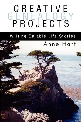 Proiecte genealogice creative: Scrierea unor povești de viață vandabile - Creative Genealogy Projects: Writing Salable Life Stories