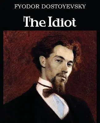 Idiotul - The Idiot