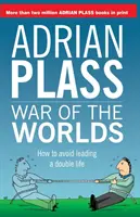 Războiul lumilor: Cum să eviți să duci o viață dublă - War of the Worlds: How to avoid leading a double life