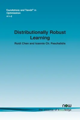 Învățarea robustă din punct de vedere al distribuției - Distributionally Robust Learning