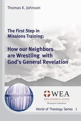 Primul pas în formarea misionară - The First Step in Missions Training