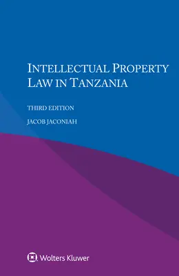 Legea proprietății intelectuale în Tanzania - Intellectual Property Law in Tanzania