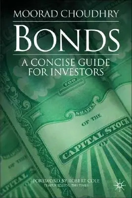 Obligațiuni: Un ghid concis pentru investitori - Bonds: A Concise Guide for Investors