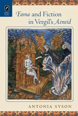 Fama și ficțiunea în Eneida lui Vergil - Fama and Fiction in Vergil's Aeneid