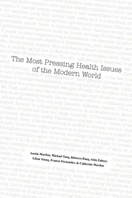 Cele mai presante probleme de sănătate ale lumii moderne - The Most Pressing Health Issues of the Modern World