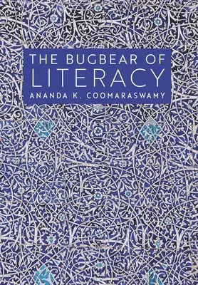 Bugbear de alfabetizare - The Bugbear of Literacy