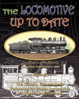 Locomotiva la zi - The Locomotive Up To Date
