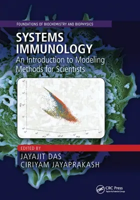 Systems Immunology: O introducere în metodele de modelare pentru oamenii de știință - Systems Immunology: An Introduction to Modeling Methods for Scientists