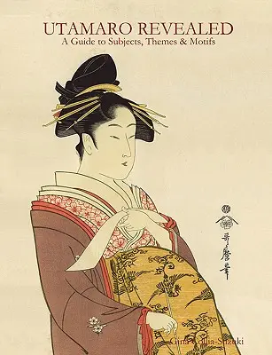 Utamaro dezvăluit - Utamaro Revealed