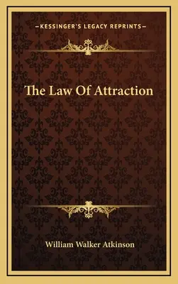 Legea atracției - The Law Of Attraction