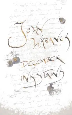 Starea cernelii: Decembrie - InkStains: December